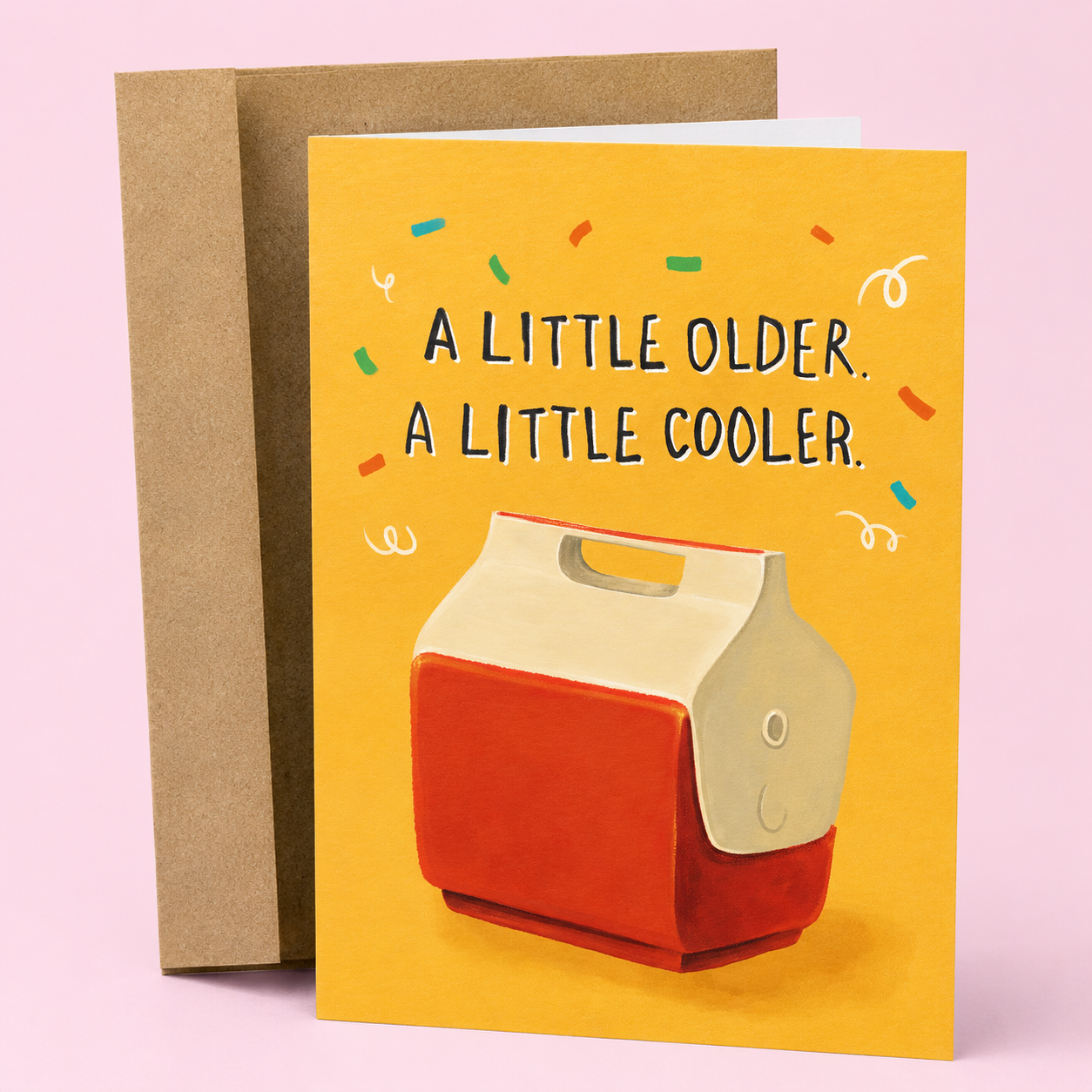 Sleazy Greetings funny birthday card featuring a vintage cooler and the phrase “A Little Older, A Little Cooler,” a humorous birthday card for friends, family, coworkers, husband, wife, boyfriend, girlfriend, or anyone aging like fine wine.