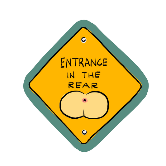 Entrance In The Rear - Funny Vinyl Sticker