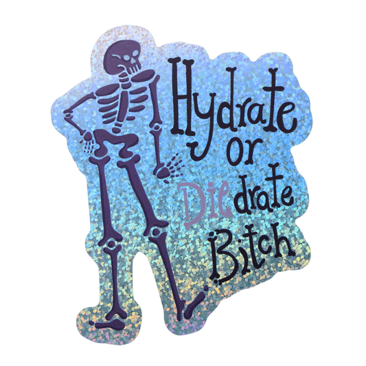Hydrate Or Diedrate Skeleton - Funny Vinyl Sticker
