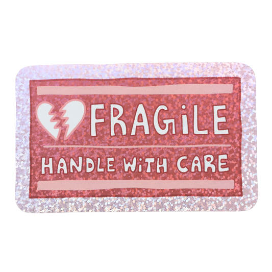 Fragile Label Handle With Care - Funny Vinyl Sticker