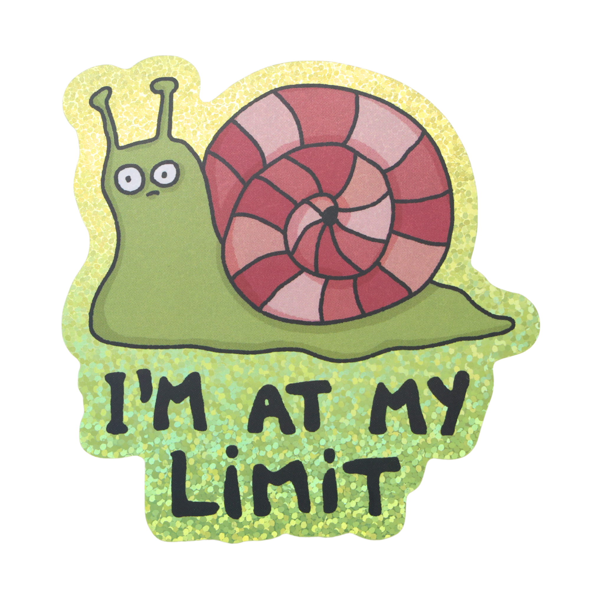 I'm At My Limit Snail - Funny Vinyl Sticker
