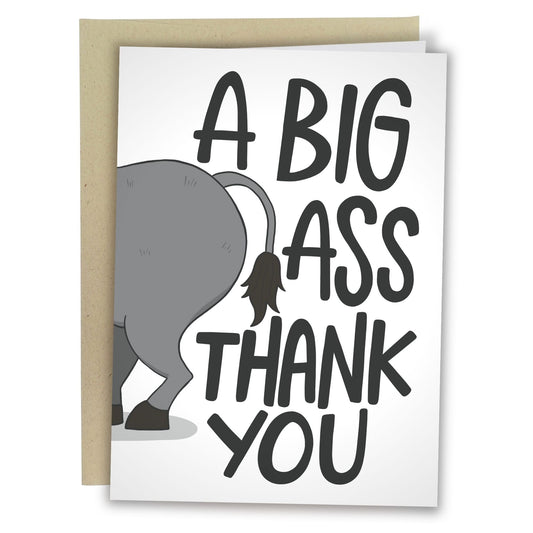 A Big Ass Thank you Card - Sleazy Greetings - greetingcard