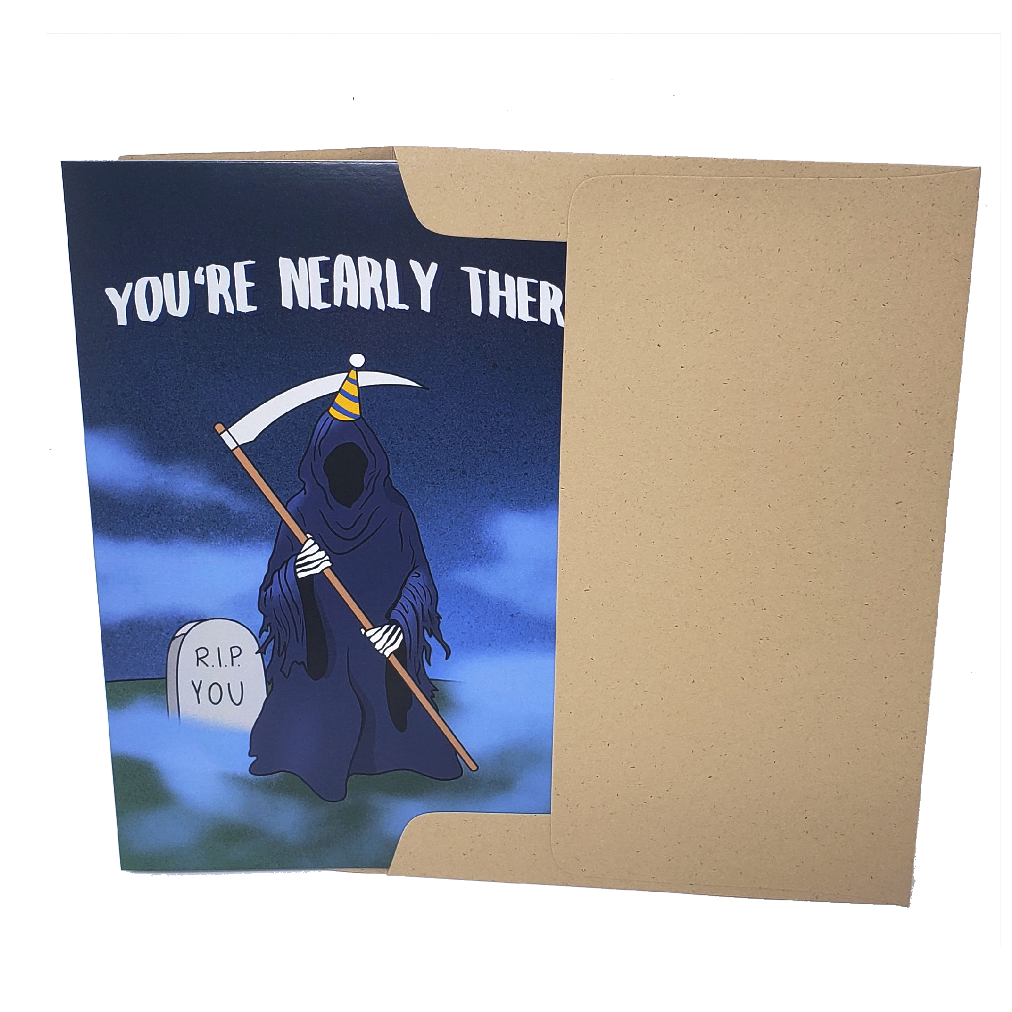 You're Nearly There - Dirty Card - Naughty Adult Greeting Card - Sleazy Greetings