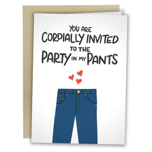 Party In My Pants Card