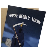 You're Nearly There - Dirty Card - Naughty Adult Greeting Card - Sleazy Greetings