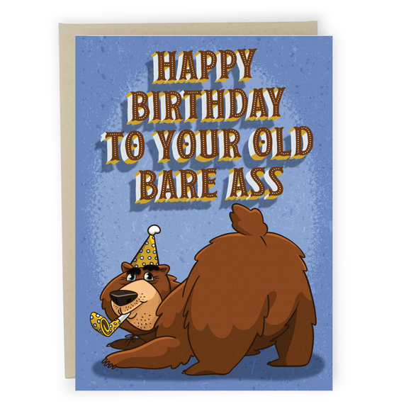 Bare Ass - Dirty Card - Naughty Adult Greeting Card - Sleazy Greetings