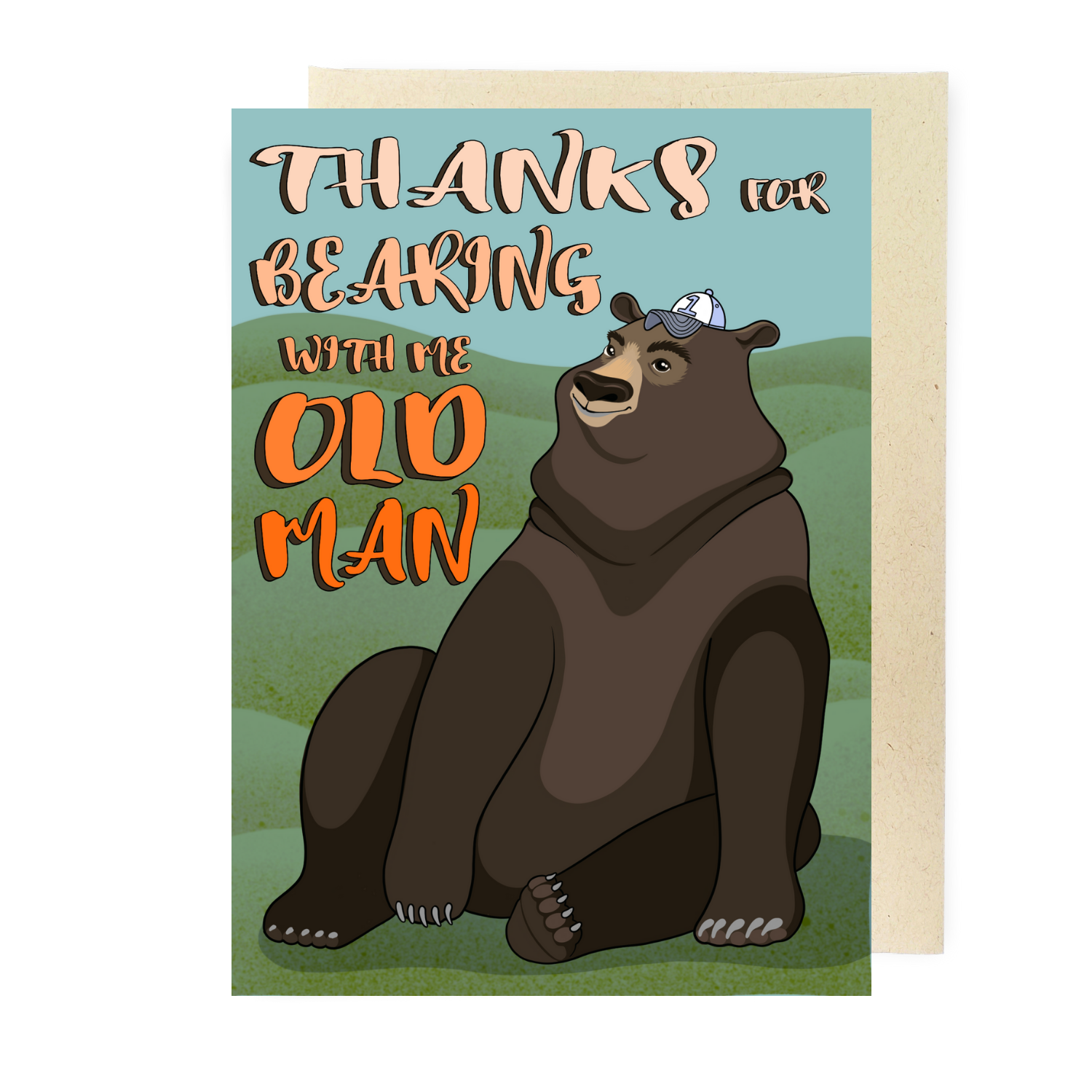 Bearing With Me Old Man - Dirty Card - Naughty Adult Greeting Card - Sleazy Greetings