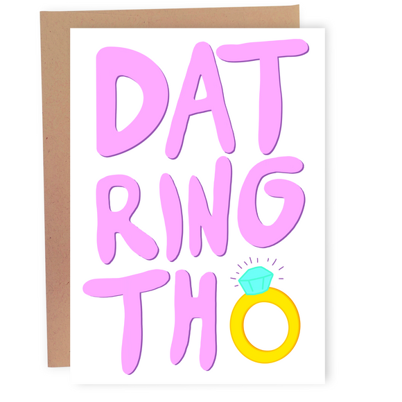 Dat Ring Tho - Dirty Card - Naughty Adult Greeting Card - Sleazy Greetings