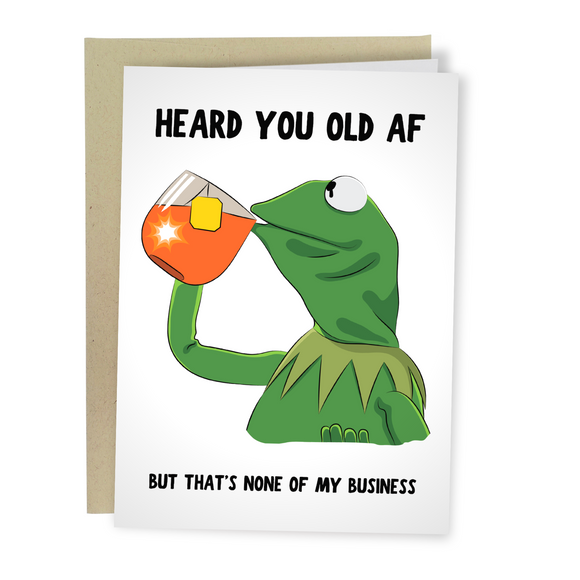 Kermit Old AF