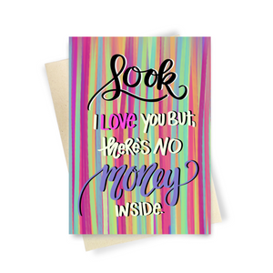 There's No Money Inside - Dirty Card - Naughty Adult Greeting Card - Sleazy Greetings