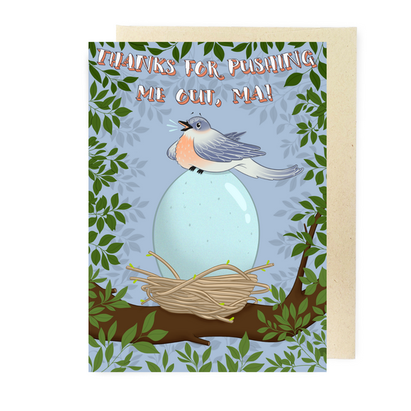 Thanks For Pushing Me Out - Dirty Card - Naughty Adult Greeting Card - Sleazy Greetings