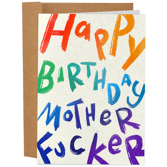 Happy Birthday Motherfucker
