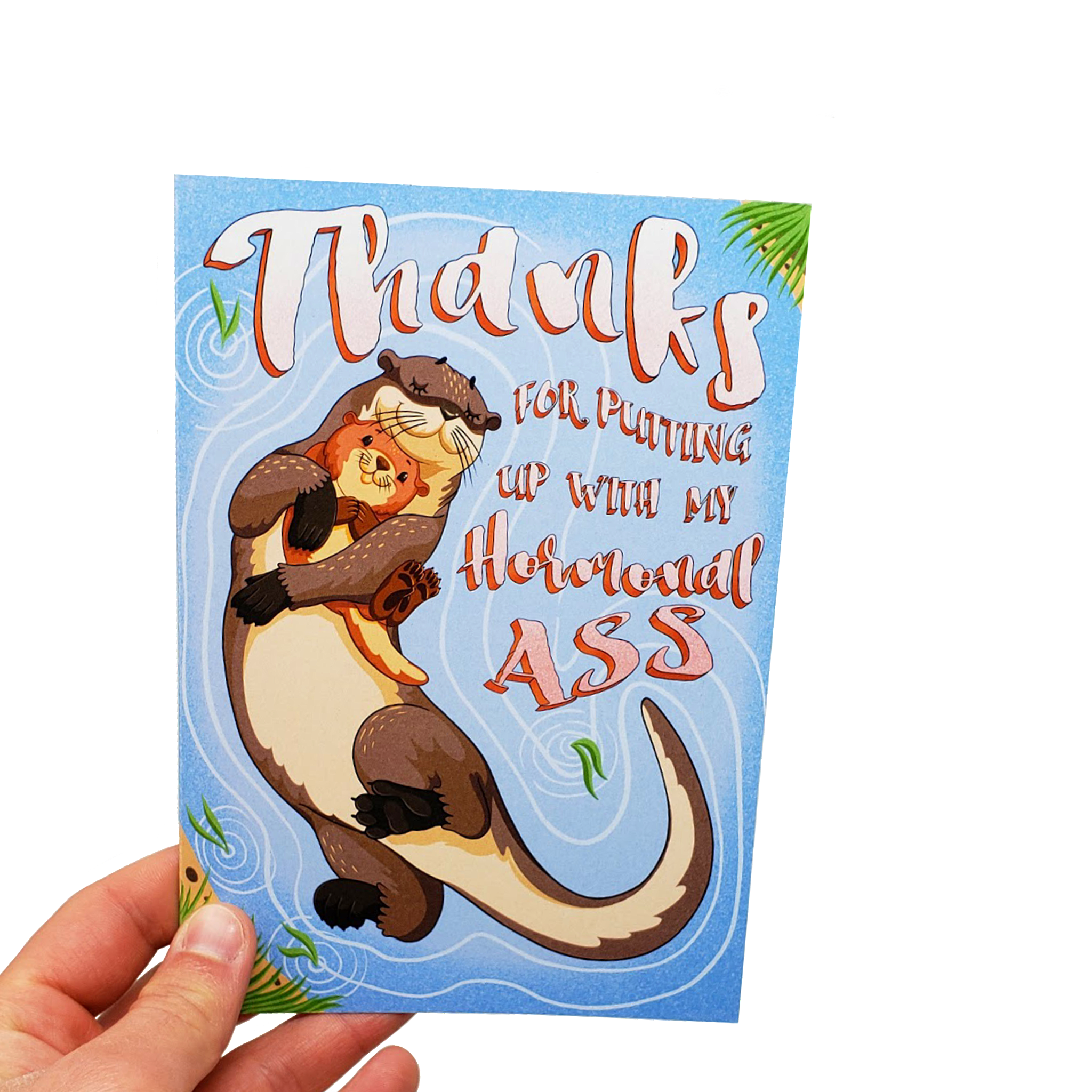 Hormonal Ass - Dirty Card - Naughty Adult Greeting Card - Sleazy Greetings