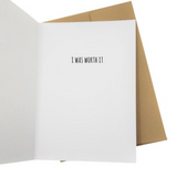Thanks For Not Pulling Out - Dirty Card - Naughty Adult Greeting Card - Sleazy Greetings