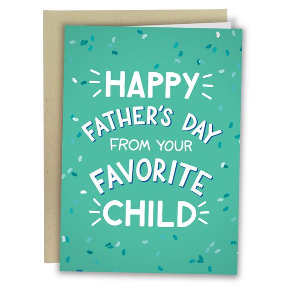 funny father's day card from son daughter favorite child