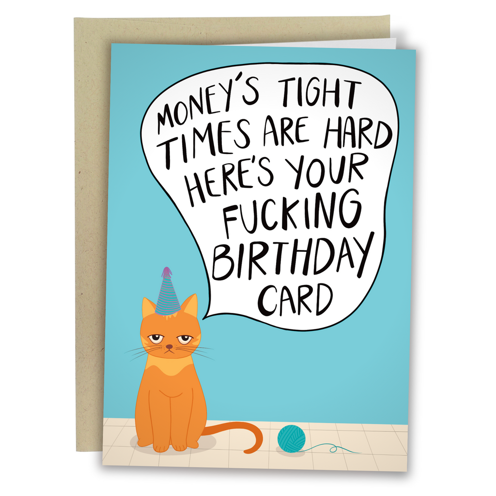 Here's Your Fucking Birthday Card
