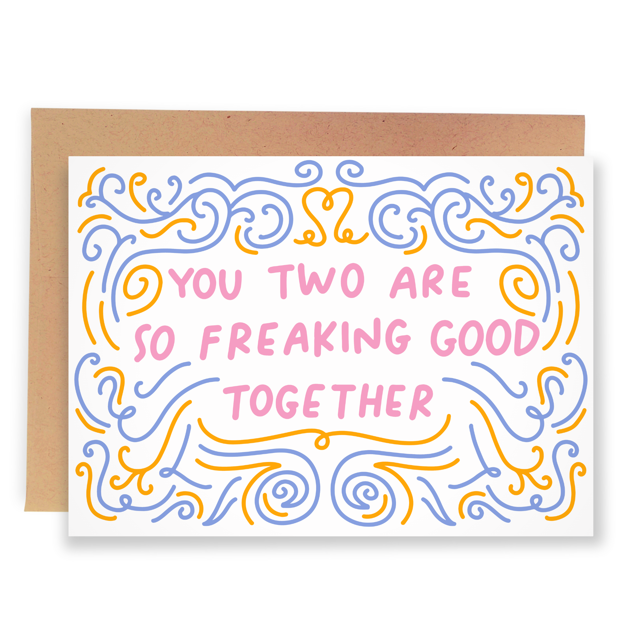 So Freaking Good Together Wedding & Engagement Card - Sleazy Greetings