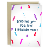 Positive Birthday Vibes