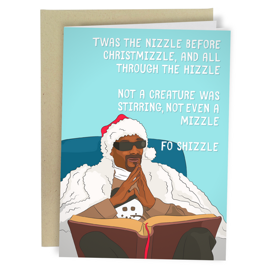 Twas The Nizzle Before Christmizzle