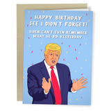 I Didn't Forget Trump